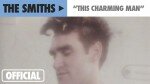 This Charming Man – Smiths