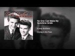 No One Can Make My Sunshine Smile – Everly Brothers