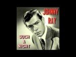 Such A Night – Johnnie Ray