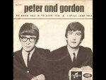 To Know You Is To Love You – Peter And Gordon
