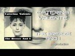 The Breeze And I – Caterina Valente