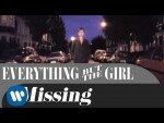 Missing – Everything But The Girl